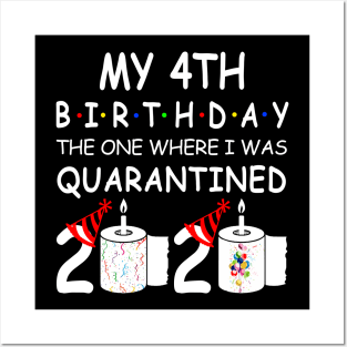 My 4th Birthday The One Where I Was Quarantined 2020 Posters and Art